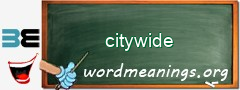 WordMeaning blackboard for citywide